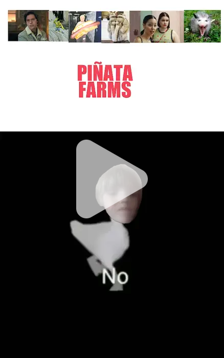 Video Meme - Piñata Farms - The best meme generator and meme maker for ...