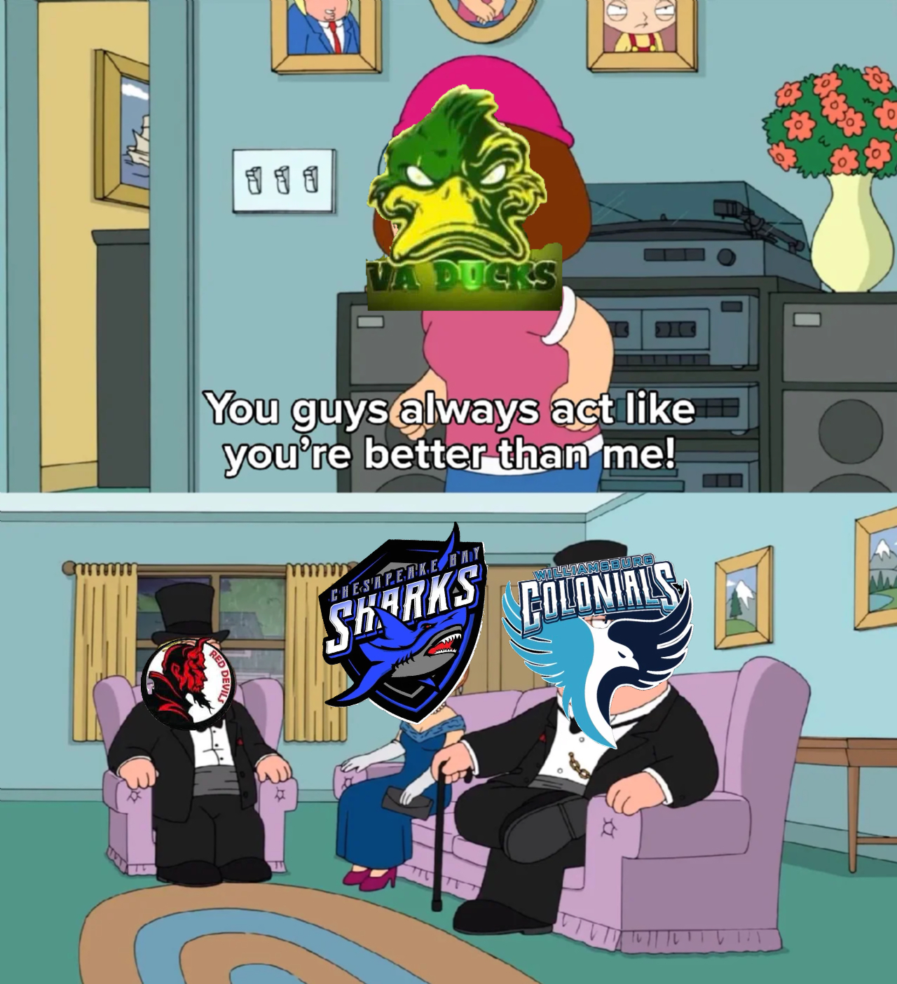 family guy: your better than me meme | image tagged in memes | made with Piñata Farms meme generator