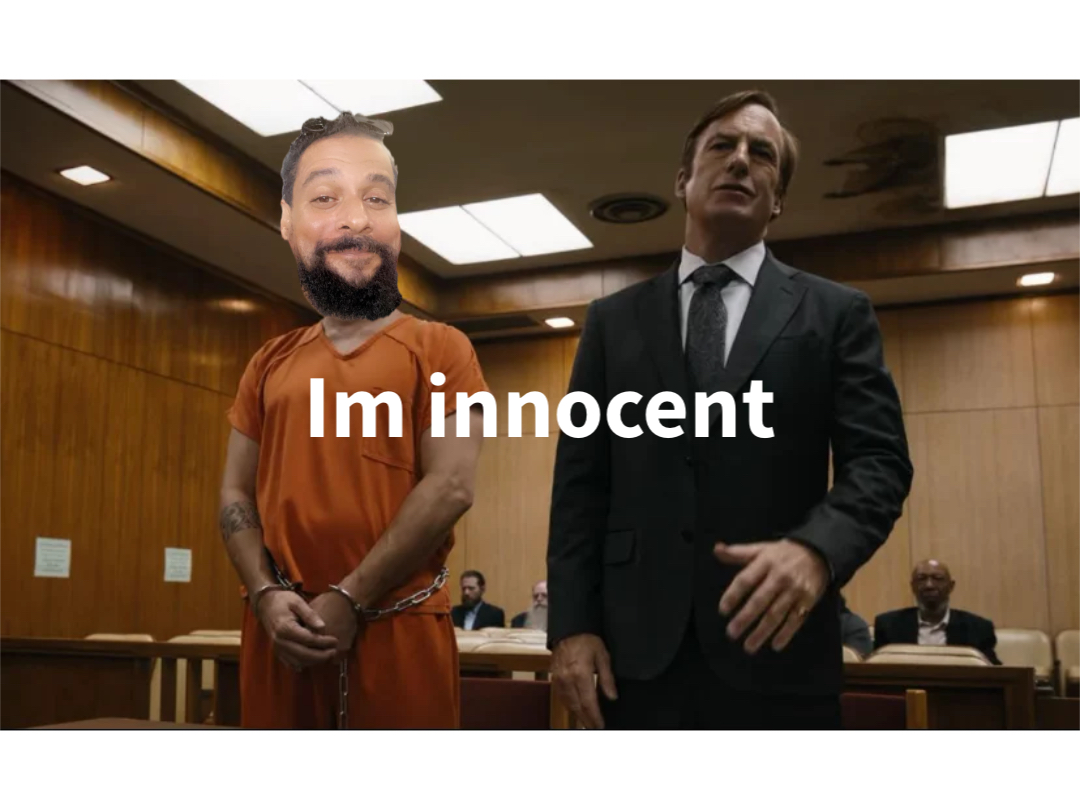 Saul Goodman In Court meme | image tagged in memes | made with Piñata Farms meme generator