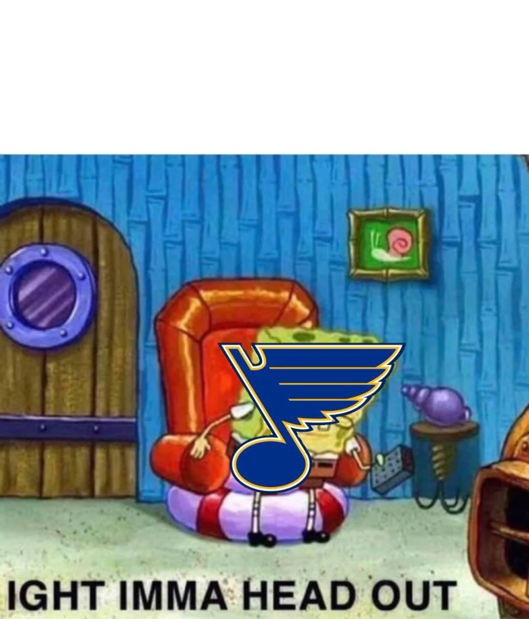 Spongebob Ight Imma Head Out meme | image tagged in memes | made with Piñata Farms meme generator