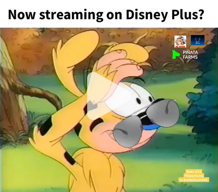 Now streaming on Disney Plus? video meme - Piñata Farms - The best meme ...