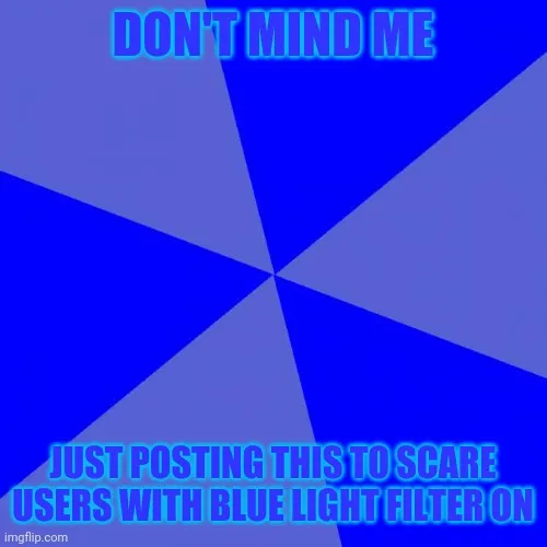 Blue Light Meme