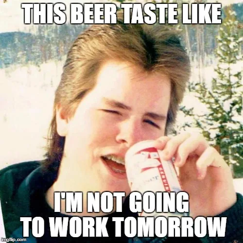 Funny Beer Can Coolie - "This Beer Tastes Like... I'm Not Going To Work Tomorrow" - Hilarious Insulated Drink Holder For Men, Women, Coworkers, Party Gag Gift Idea