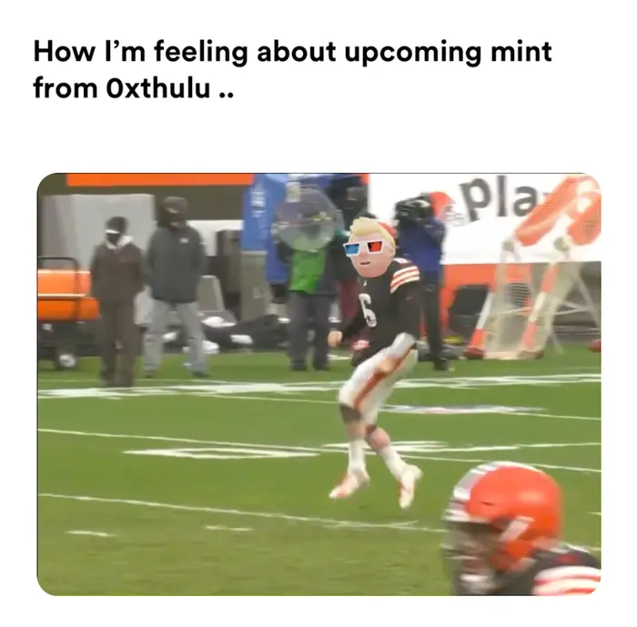 Baker Mayfield' Baby steps meme | How I’m feeling about upcoming mint from 0xthulu .. | image tagged in memes | made with Piñata Farms meme generator
