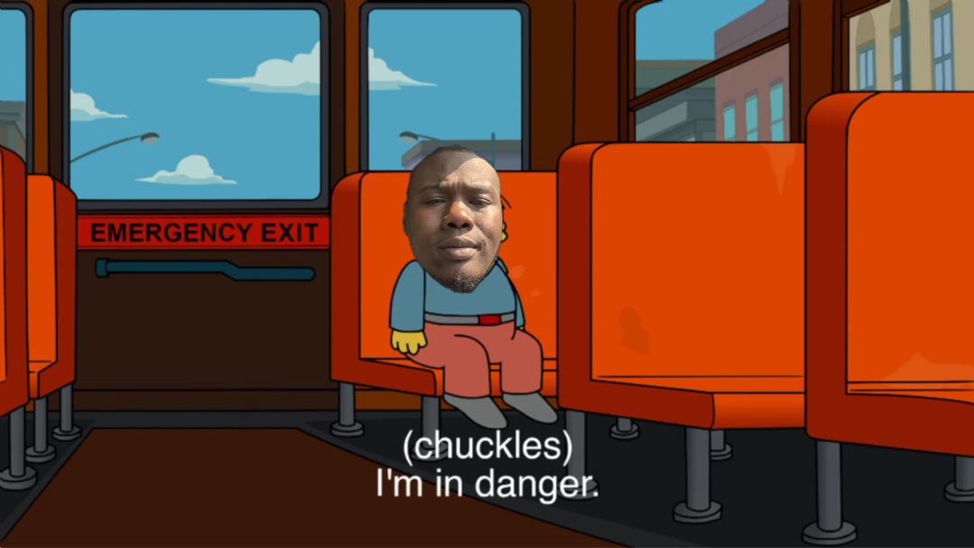 (Chuckles) I’m in danger. meme | image tagged in memes | made with Piñata Farms meme generator