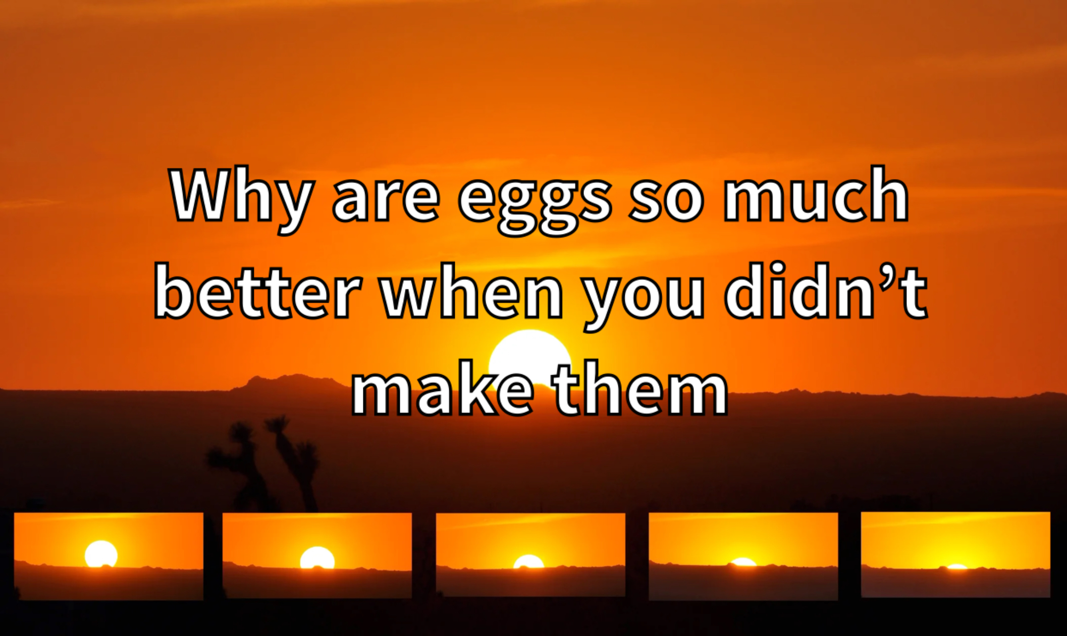 Sunset meme | image tagged in memes | made with Piñata Farms meme generator